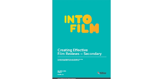 Creating Effective Film Reviews: Secondary – activities for KS3/KS4 ...