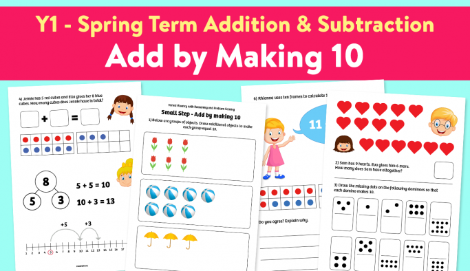 Y1 Activities For Adding By Making 10: Spring Term, Block 1 – Addition And Subtraction – Weeks 1-4 | Teachwire Teaching Resource